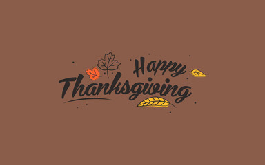 Thanksgiving day typography. Vector autumn leaves. Hand drawn Happy Thanksgiving Day Background. 