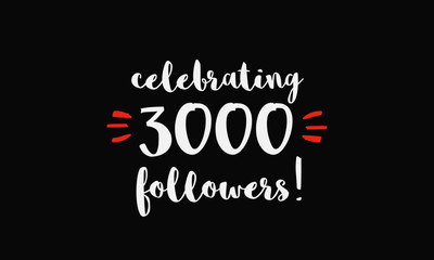 Celebrating 3000 Followers (Vector Design Template For Social Media)