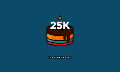 Birthday Cake for 25 Thousand Likes! (Vector Design Template For Social Networks Thanking a Large Number of Subscribers or Followers) 25000