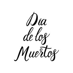 Day of the dead vector illustration. Hand sketched lettering Dia de los Muertos for postcard or celebration design. Hand drawn typography poster on textured background