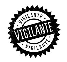 Vigilante rubber stamp. Grunge design with dust scratches. Effects can be easily removed for a clean, crisp look. Color is easily changed.