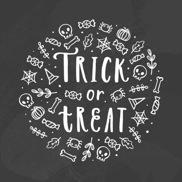 Trick or treat. Chalk illustration. Vector hand drawn lettering and doodles