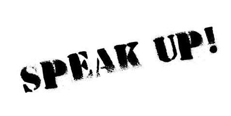 Speak Up rubber stamp. Grunge design with dust scratches. Effects can be easily removed for a clean, crisp look. Color is easily changed.