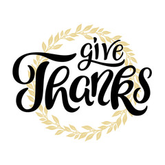 Give Thanks lettering with wreath in background. Card template. Thanksgiving greeting 1. Vector, eps 10.