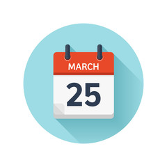 March 25. Vector flat daily calendar icon. Date and time, day, month 2018. Holiday. Season.