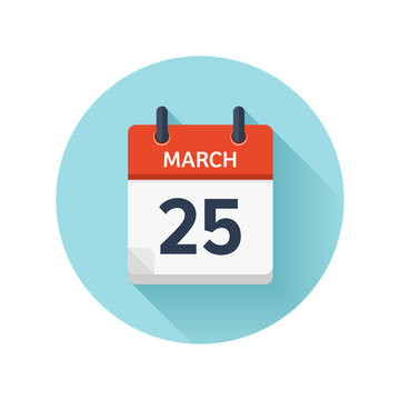 recommend clip art: March 25. Vector flat daily calendar icon. Date and time, day, month 2018. Holiday. Season.