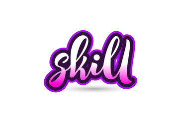 skill calligraphic pink font text logo icon typography design