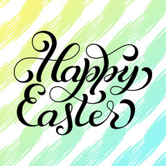 Holiday gift card with hand lettering Happy Easter on colorful grunge background