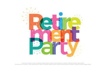 retirement party colorful with fireworks on white background. retirement party logo design for banner, card, t shirt or printing. vector illustrator - obrazy, fototapety, plakaty