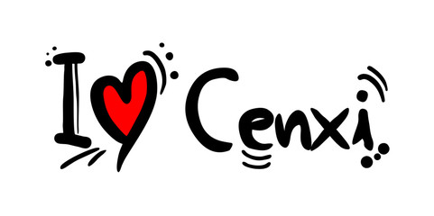 Cenxi city of China love message