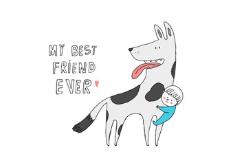 My best friend ever, hand drawn vector illustration