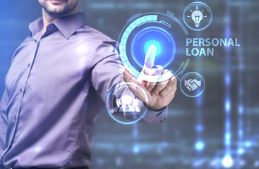 The concept of business, technology, the Internet and the network. A young entrepreneur working on a virtual screen of the future and sees the inscription: Personal loan