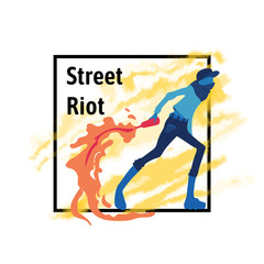 Radical young man with Molotov cocktails, fire and smoke. Riots, street protest. Vector illustration, poster with copy space.