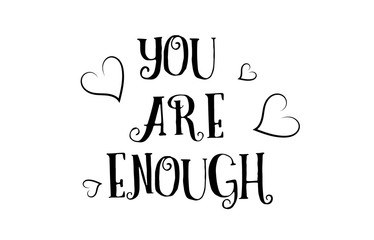 you are enough love quote logo greeting card poster design
