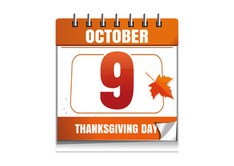 Canadian Thanksgiving Day 2017. October 9. Festive date in the wall calendar. Thanksgiving design. Vector illustration