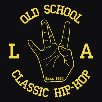 Los Angeles Hip-Hop Typography For Design Clothes, T-shirts. Print With West Coast Hand Gesture. Graphic For Apparel With Old School Rap Sign. Vector Illustration.