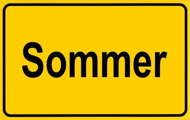 Town sign, German lettering Sommer, symbolic of beginning of summer