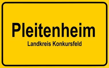Town sign with the name Pleitenheim, Symbolic image with the German term for business failure or bankruptcy