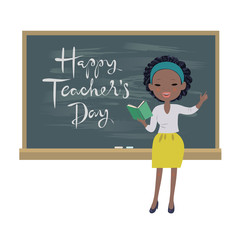 Teachers day greeting card. An afro-american teacher standing at a chalkboard isolated vector illustration