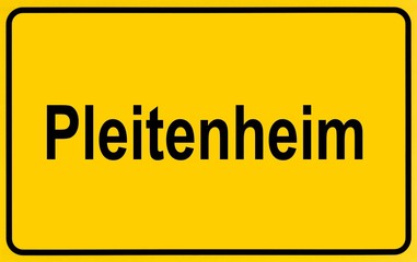 Town sign with the name Pleitenheim, Symbolic image with the German term for business failure or bankruptcy