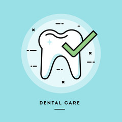 Dental care, flat design thin line banner, usage for e-mail newsletters, web banners, headers, blog posts, print and more