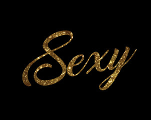 Golden glitter of isolated hand writing word SEXY