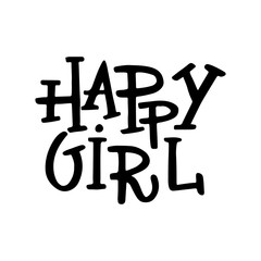 Happy Girl - unique hand drawn nursery poster with lettering. Cute baby clothes design. Vector.