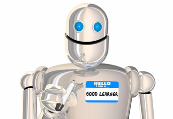 Obraz na płótnie Canvas Hello Im a Good Learner Name Tag Sticker Robot 3d Illustration