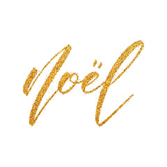 Joyeux Noel. French Merry Christmas. Noel calligraphy of gold glitter texture effect