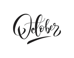 October handwritten lettering typography. Black and white vector illustration