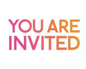 Gradient pink to orange isolated standard serif font word YOU ARE INVITED