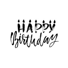 Happy birthday modern dry brush lettering for invitation and greeting card, prints and posters. Hand drawn inscription. Calligraphic template design. Vector illustration.