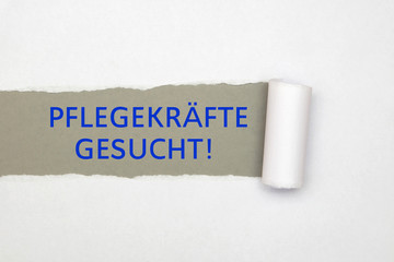Pflegekräfte gesucht!