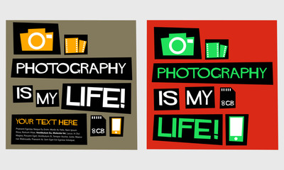 Photography Is My Life! (Flat Style Vector Illustration Quote Poster Design)