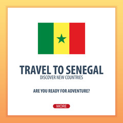 Travel to Senegal. Discover and explore new countries. Adventure trip.