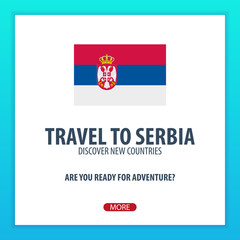 Travel to Serbia. Discover and explore new countries. Adventure trip.