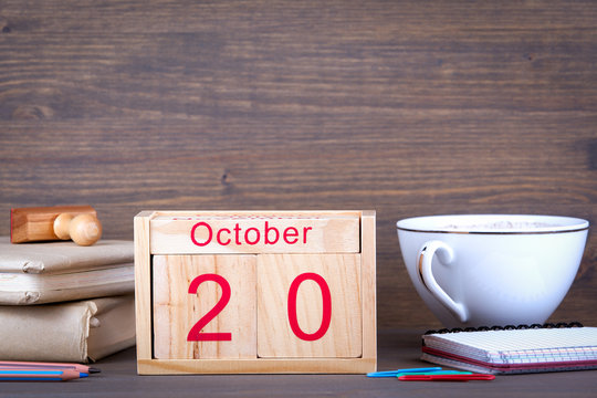 October 20. close-up wooden calendar. Time planning and business background.