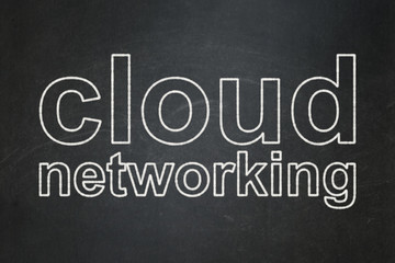 Cloud networking concept: Cloud Networking on chalkboard background