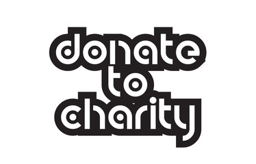Bold text donate to charity inspiring quotes text typography design