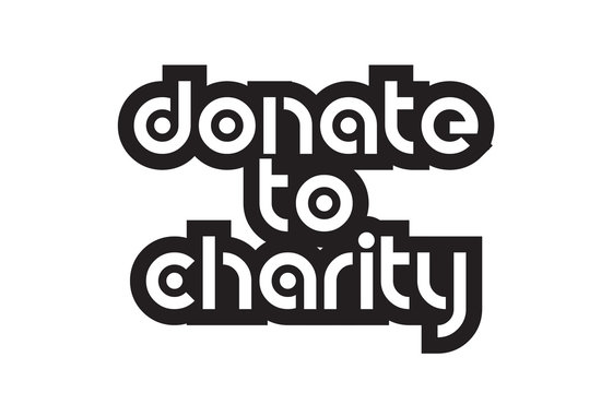 Bold text donate to charity inspiring quotes text typography design