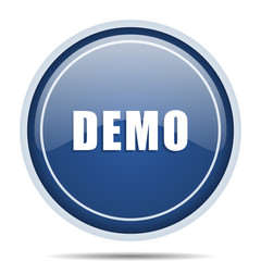 Demo blue round web icon. Circle isolated internet button for webdesign and smartphone applications.