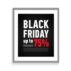 Black friday sale poster in grey frame on white background. Total Sale Discount Banner