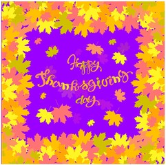 Lettering Happy Thanksgiving day in colorful frame maple orange, yellow, red leaves on violet stock vector illustration