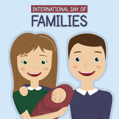 International Day of Families, 15 May. Mother and father with new born baby in hand conceptual illustration vector.