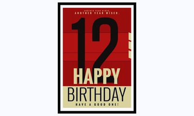 Happy Birthday 12 Year Card / Poster (Vector Illustration)
