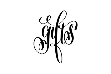 gifts hand lettering inscription, black ink calligraphy 