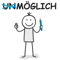 Möglich / Motivation / Positiv