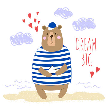 Big cute cartoon bear with paper boat in his paws. Hand-written inscription Dream Big. Vector illustration.