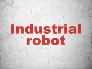 Manufacuring concept: Industrial Robot on wall background