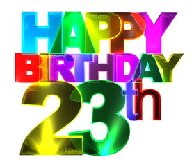 Happy Birthday - Bunte 3d Buchstaben - 23 - weiß
